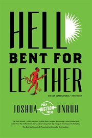 Hell bent for leather cover image
