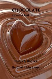 Chocolate - good or bad for you? cover image