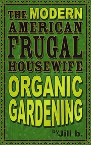 Organic gardening cover image