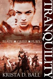 Blaze, grief, & fury. Books #1-3 cover image