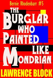 The burglar who painted like mondrian cover image