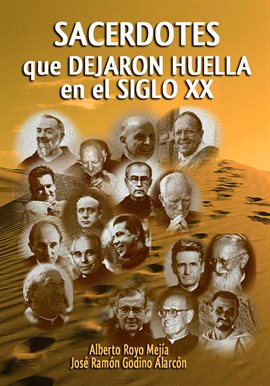 Cover image for Sacerdotes que dejaron huella en el siglo XX