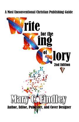 Cover image for Write for the King of Glory