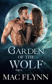 Garden of the wolf #2. BBW Werewolf Shifter Romance cover image