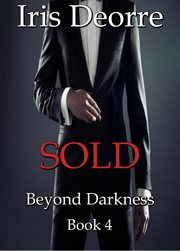 Sold : Beyond Darkness cover image