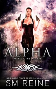 Alpha. War of the alphas cover image