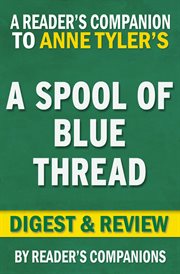 A spool of blue thread by anne tyler cover image