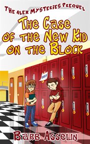 The case of the new kid on the block cover image