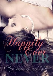Happily ever never cover image