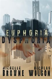 Euphoria/dysphoria cover image