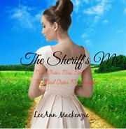 The sheriff's mrs : Mail Order Mrs cover image