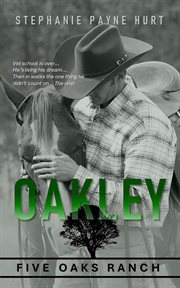 Oakley : 5 Oaks Ranch cover image