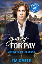 Gay for Pay : Stories from the Sound cover image
