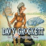 Davy Crockett and the Great Mississippi Snag cover image