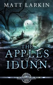 The apples of idunn: eschaton cycle cover image