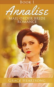 Mail order bride: annalise - book 1 cover image