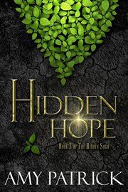 Hidden hope : book three of the Hidden Trilogy cover image