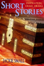 Crime, short stories: inspiration drama cover image