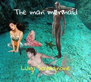 The man mermaid cover image