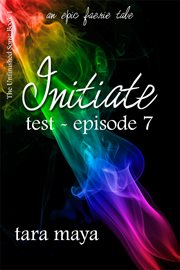 Initiate – test. Episode 7 cover image