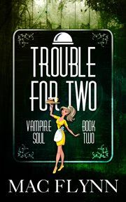 Trouble for two cover image