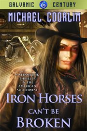 Iron horses can't be broken cover image