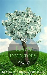 The lazy investors' guide cover image