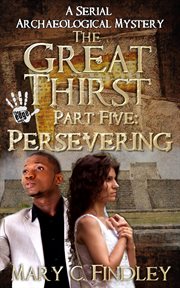 The great thirst part five: persevering cover image
