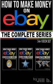 How to make money on ebay - the complete series cover image