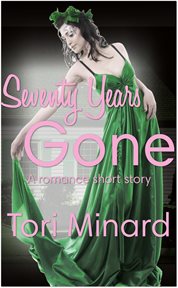 Seventy Years Gone cover image