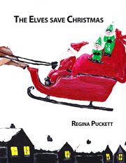 The elves save christmas cover image