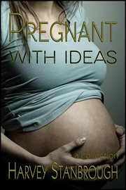 Pregnant with ideas cover image