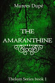 The Amaranthine : Thelum cover image