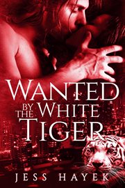 Wanted by the white tiger cover image