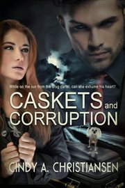 Caskets and Corruption cover image