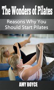 The wonders of pilates: reasons why you should start pilates cover image