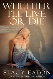 Whether i'll live of die cover image