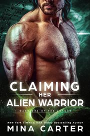 Claiming her alien warrior. Warriors of the Lathar cover image