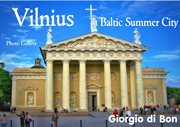 Vilnius - baltic summer city cover image