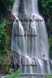 Food for autism - essays & recipes cover image
