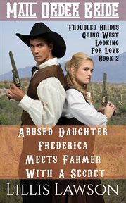 Abused daughter frederica meets farmer with a secret cover image
