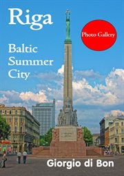 Riga - baltic summer city cover image
