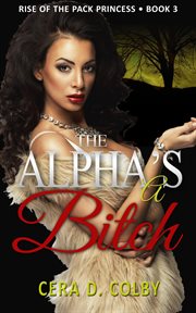 The alpha's a bitch cover image