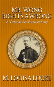 Mr. Wong Rights a Wrong cover image