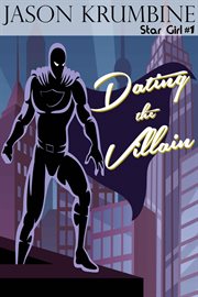 Dating the villain cover image