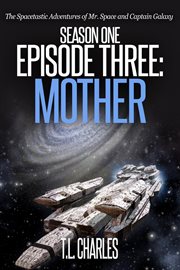 Episode three: mother cover image