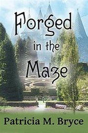 Forged in the maze cover image