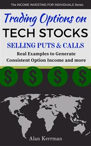 Trading options on tech stocks - selling puts & calls cover image