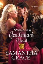 Secrets to a Gentleman's Heart : Gentlemen of Intrigue cover image