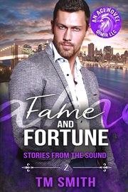 Fame and Fortune : Stories from the Sound cover image